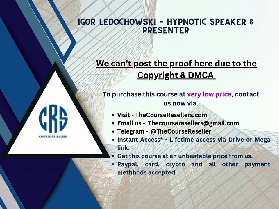Thecourseresellers.com - Igor Ledochowski – Hypnotic Speaker & Presenter