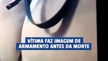Vítima morta em bar fez imagens de armamento antes de ser assassinado