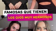 Famosas que tienen los ojos muy hermosos
