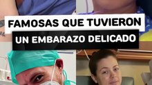 Famosas que tuvieron un embarazo delicado