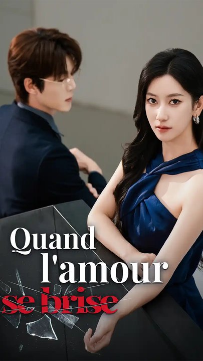 Quand L'amour Se Brise Doublé