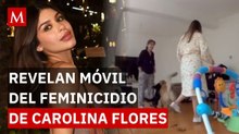 Caso Carolina Flores: revelan posible pista que apunta al motivo del crimen
