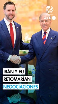 Posible reanudación de las negociaciones entre Irán y EU en Pakistán