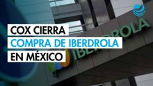 Cox cierra compra de Iberdrola en México y lidera mercado eléctrico privado