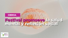 Festival promueve la salud mental y reflexión social