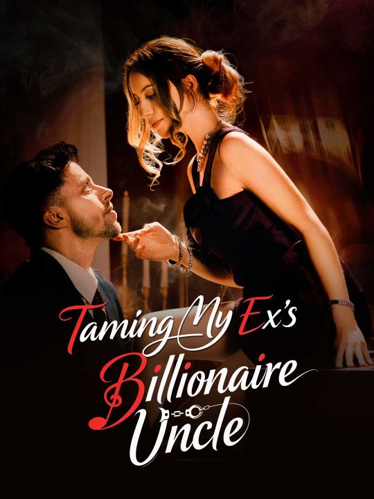 Taming my ex's billionaire uncle - den milliardär-onkel meines ex zähmen | hd 1080p