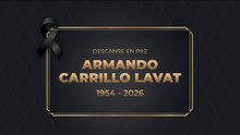En adn Noticias lamentamos el sensible fallecimiento de Armando Carrillo Lavat