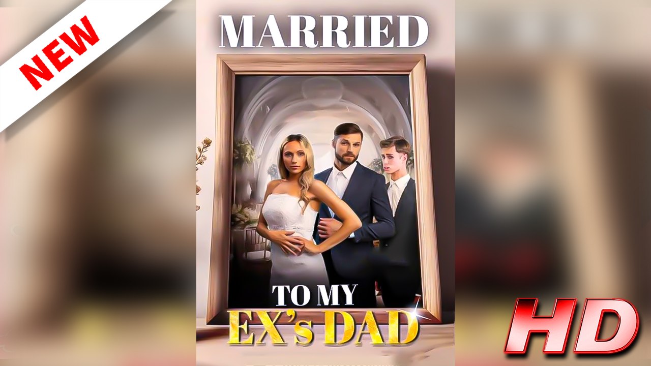 Married To My Ex's Dad