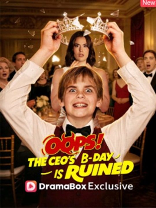 Oops! The CEO's Birthday is Ruined - Full Movie