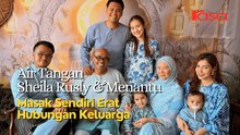 Air Tangan Sheila Rusly & Menantu, Masak Sendiri Erat Hubungan Keluarga