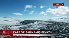 Kars ve Sarıkamış beyaza büründü