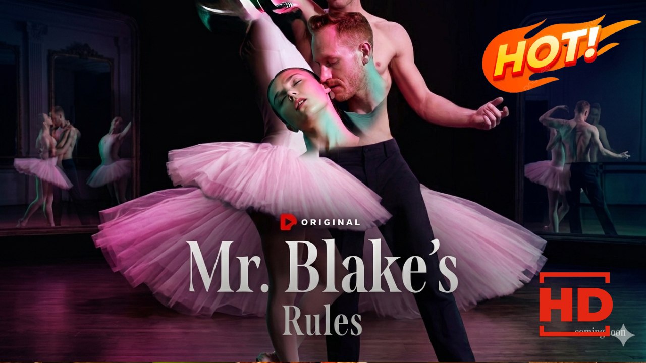 Mr. Blake’s Rules | Full Movie HD - Drama ShortFilms Hot Romance Sweet Romance Modern Emotional Romantic Sentimental