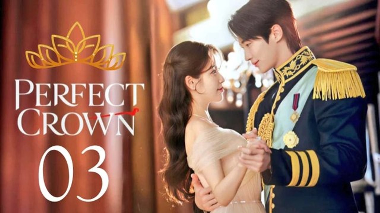 PERFECT CROWN - Episode 3 [Eng Sub]