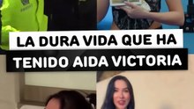 La dura vida que ha tenido Aida Victoria