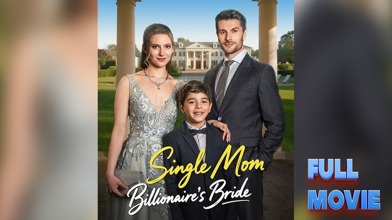 Single Mom, Billionaire's Bride