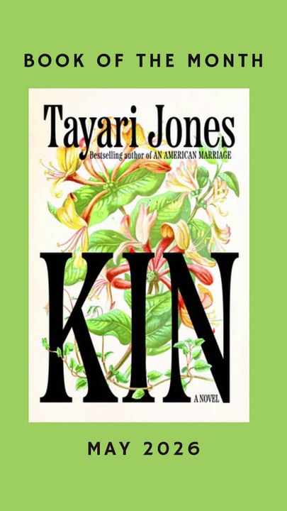Quizlit's Book of the Month May 2026 - Kin by Tayari Jones