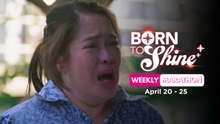 Born To Shine: Weekly Marathon | April 26, 2026