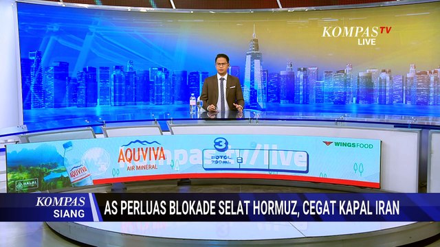 Ketegangan Meningkat! AS Perluas Blokade Selat Hormuz, Kapal Iran Dicegat | KOMPAS SIANG