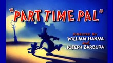 Tom And Jerry - 028 - Part Time Pal [1947]