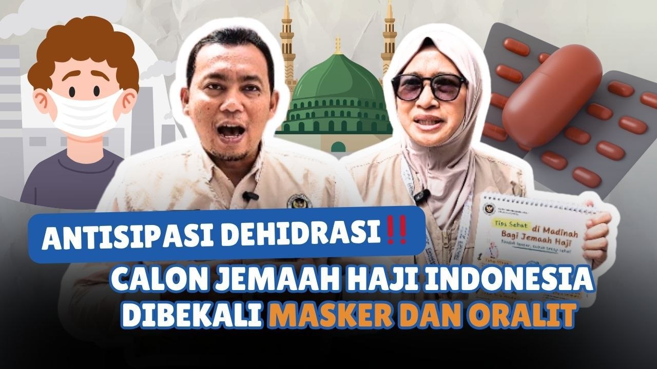 Antisipasi Dehidrasi, Calon Jemaah Haji Indonesia Dibekali Masker dan Oralit di Madinah