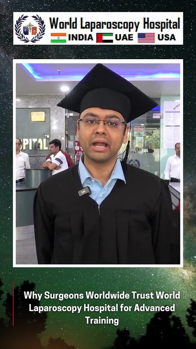 Doctors Appreciate Advanced Robotic Surgery Training at World Laparoscopy Hospital