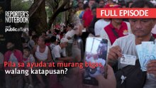 Pila sa ayuda at murang bigas, walang katapusan? (Full Episode) | Reporter’s Notebook