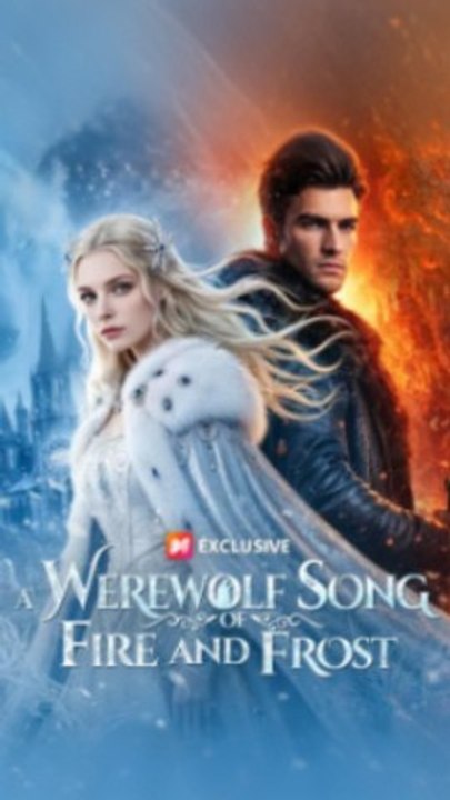 [EngSub] A Werewolf Song of Fire and Frost | Full Movie HD | Wolf Romance