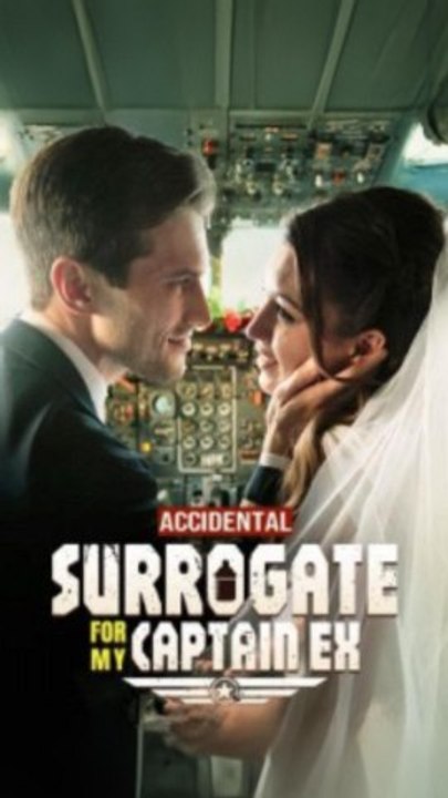 [EngSub] Accidental Surrogate For My Captain EX | Full Movie HD