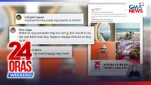 Travel goals, 'di raw kaya ng ilang Pinoy ngayong mahal ang mga bilihin | 24 Oras Weekend