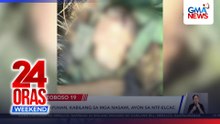 CHR probes Negros “clash” between military and NPA that killed 19, including 2 Fil-Ams | 24 Oras Weekend