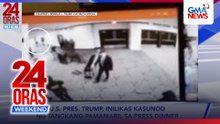 U.S. Pres. Trump, inilikas kasunod ng tangkang pamamaril sa press dinner | 24 Oras Weekend