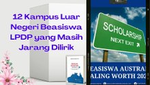 12 Kampus Luar Negeri Beasiswa LPDP yang Masih Jarang Dilirik calon mahasiswa wajib tau