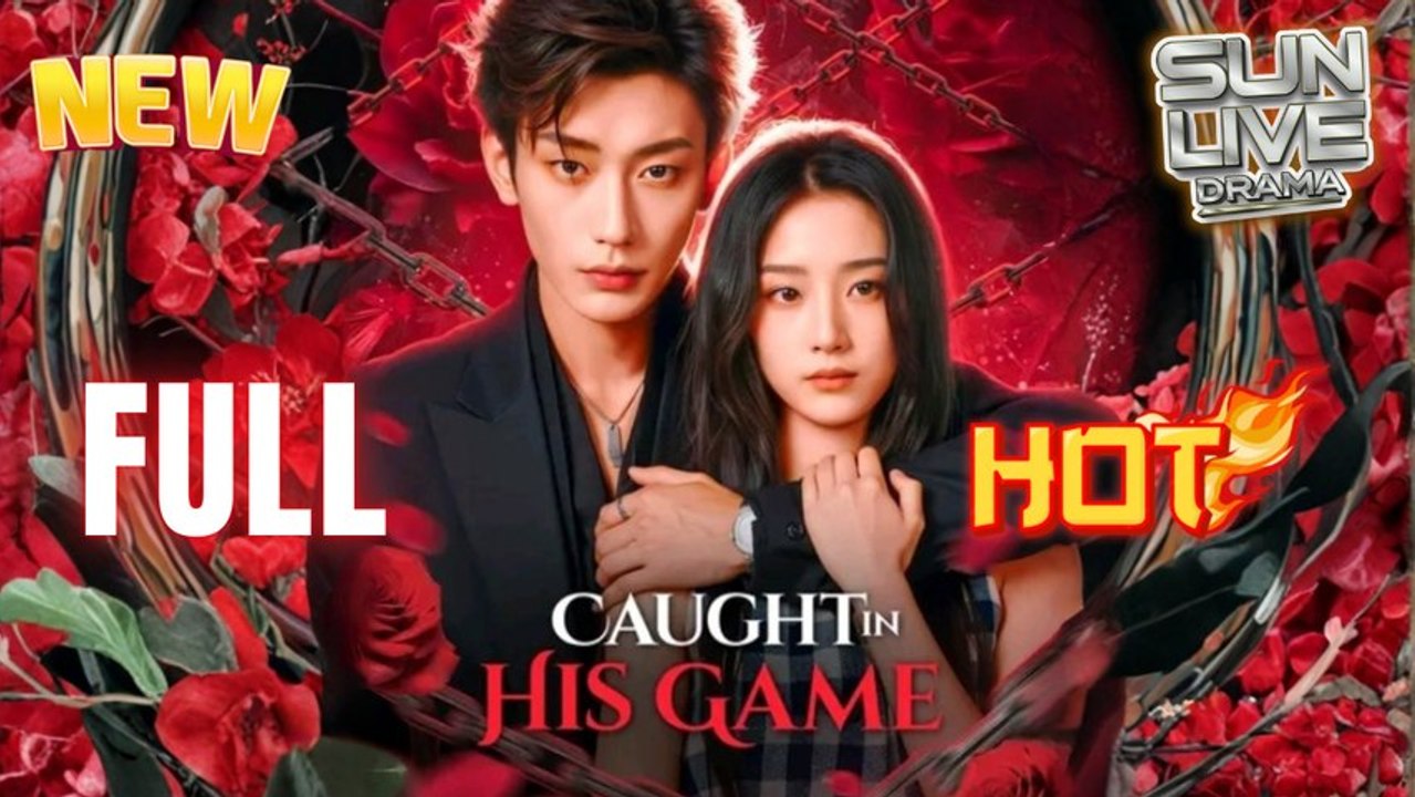 Caught In His Game Hd Vertical Short I Best Cdrama Shortfilms Hot Billionaire Ceo Dark Love Chinese Romance 2026