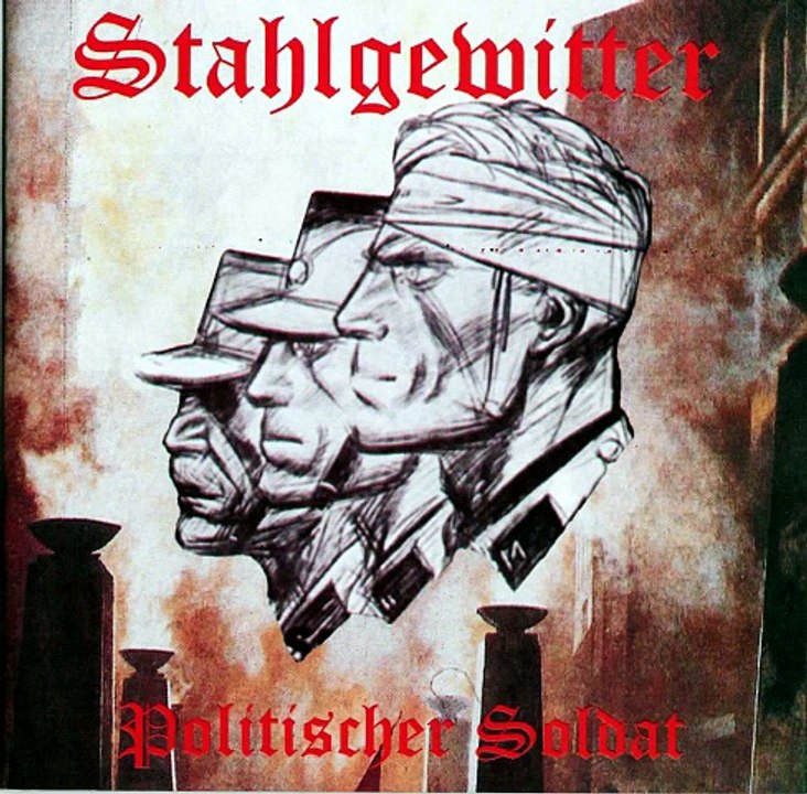 Stahlgewitter - politischer soldat