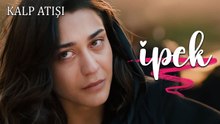 İpek Sahneleri - Kalp Atışı