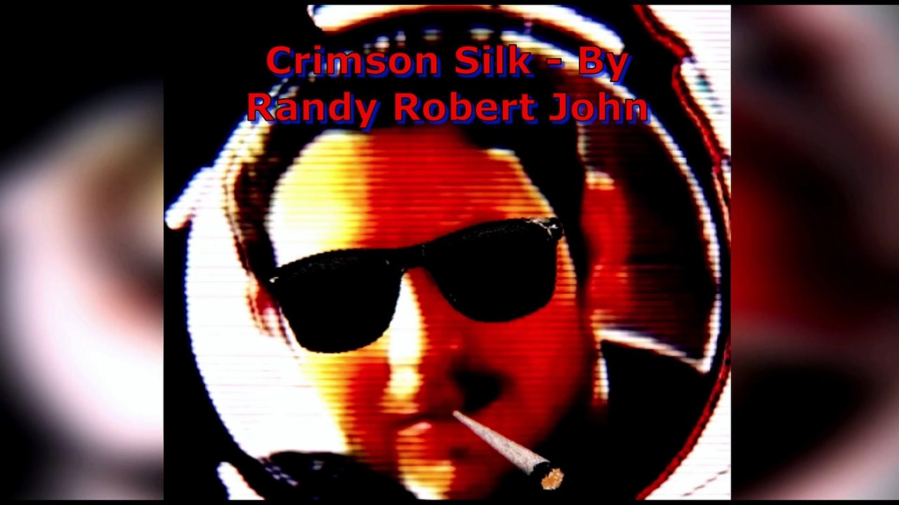 Crimson Silk - By Randy Robert John