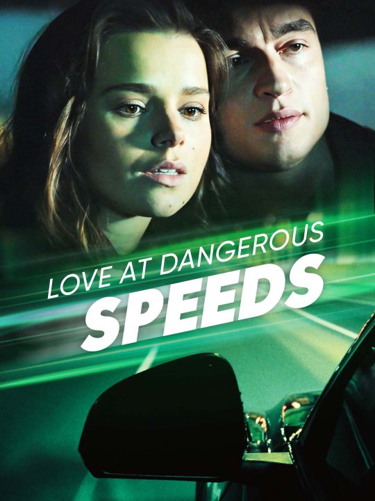 Love at Dangerous Speeds | HD 1080p