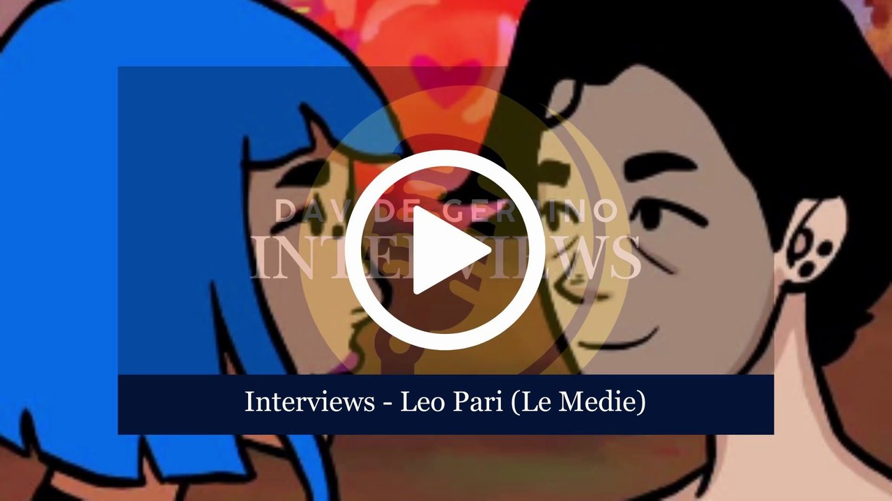 LEO PARI - LE MEDIE (Interviews)