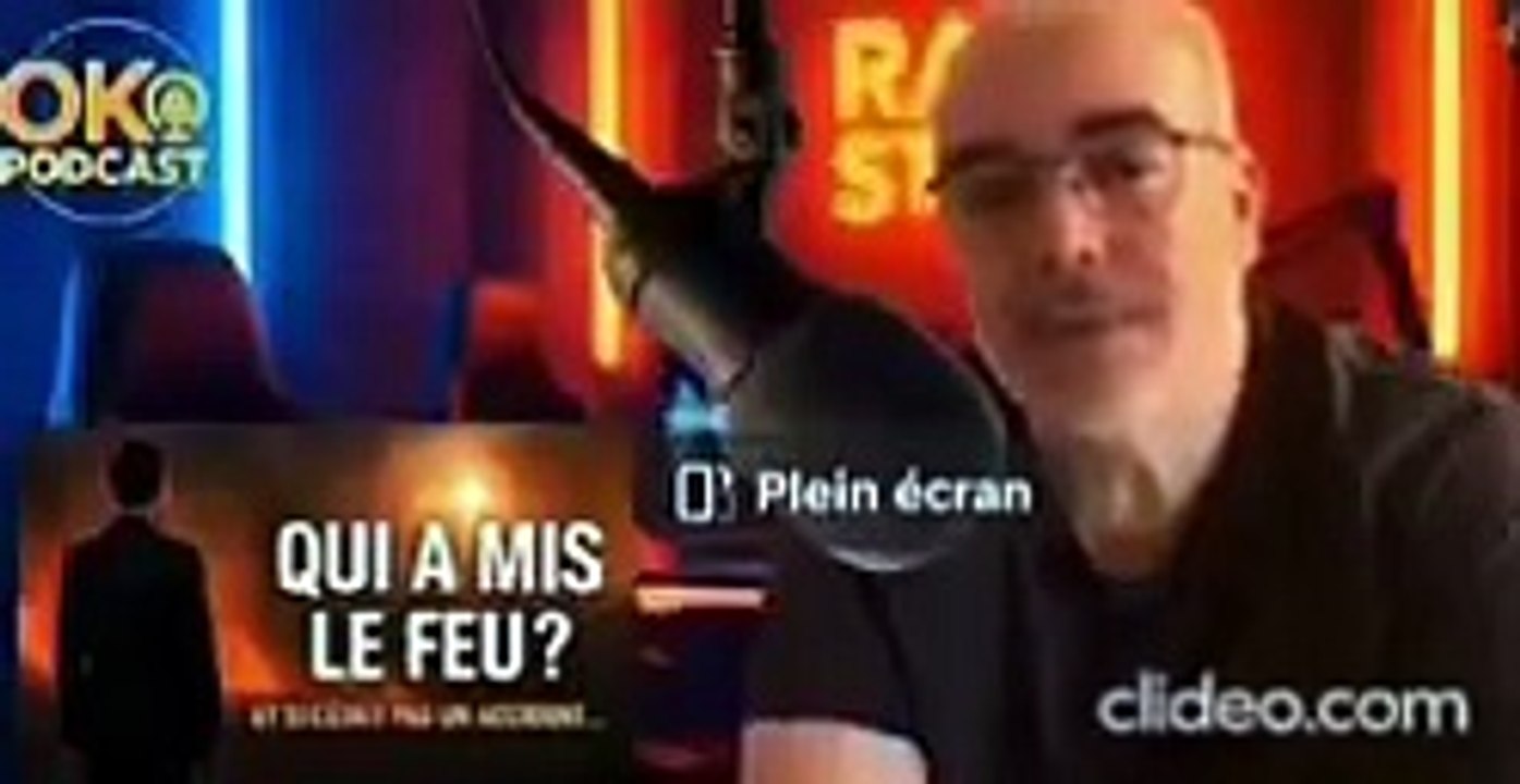 Qui a mis le feu