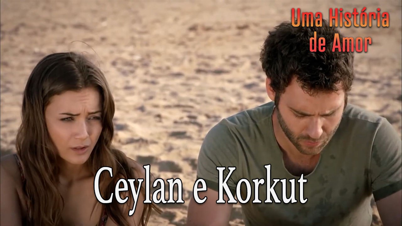 Ceylan e Korkut