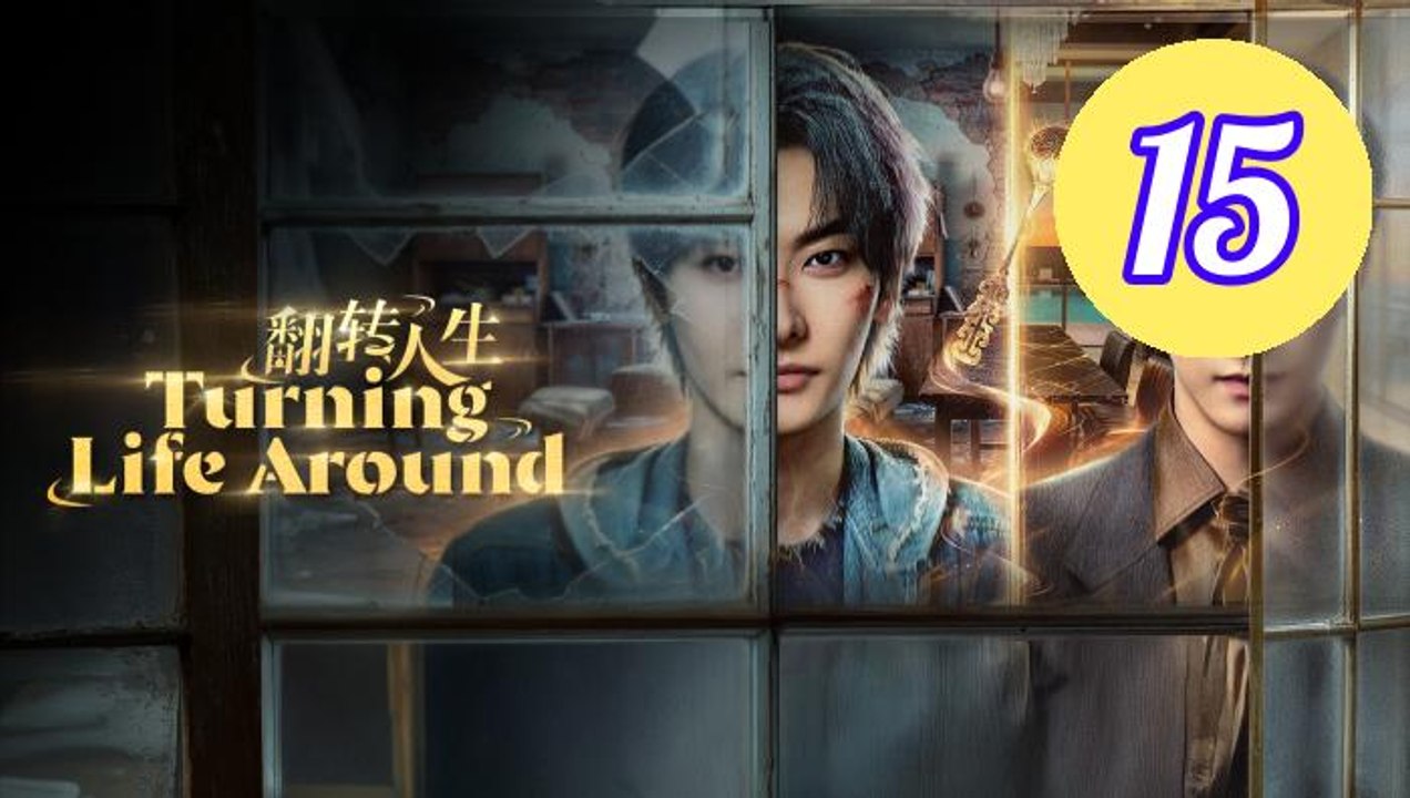 Turning Life Around 2026 Episode 15 Engsub