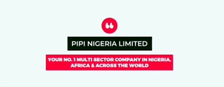Pipi Nigeria Limited Is Trusted By Many Companies And Businesses Across Nigeria And The World