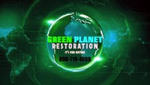Green Planet Restoration – Emergency Damage Restoration Experts