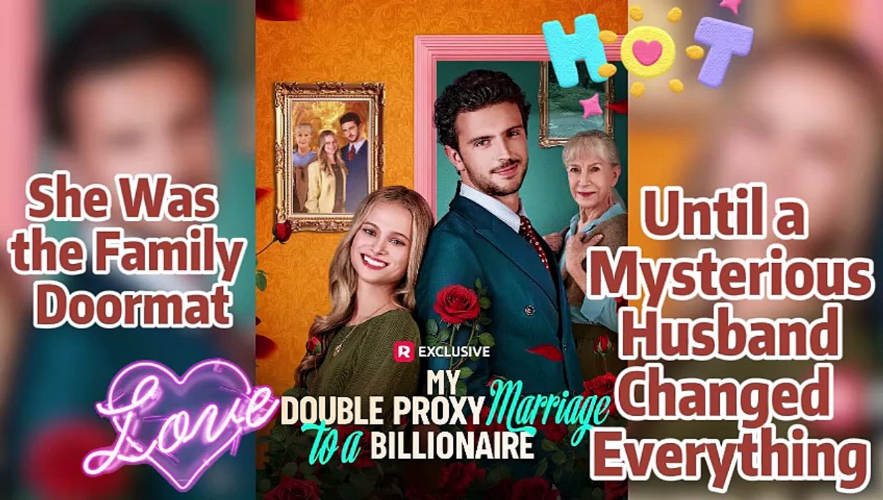 💍 My Double Proxy Marriage to a Billionaire 💞 I Showed Up to Marry a Stranger… But I Was Already Married [ENG SUB]