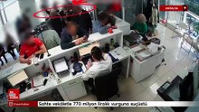 Antalya'da sahte vekâletle 770 milyon liralık vurguna suçüstü