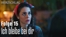 Ich bleibe bei dir-Herzschlag Folge 15