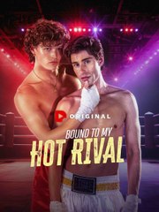 Bound To My Hot Rival - Full - Full Movie