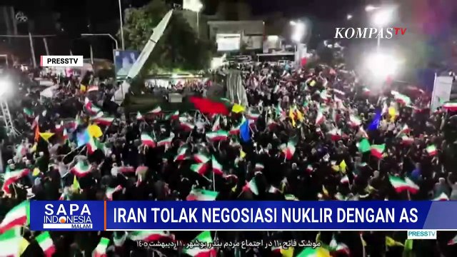 Parlemen Iran Tegaskan Tak Ada Negosiasi Nuklir dengan AS | SAPA MALAM