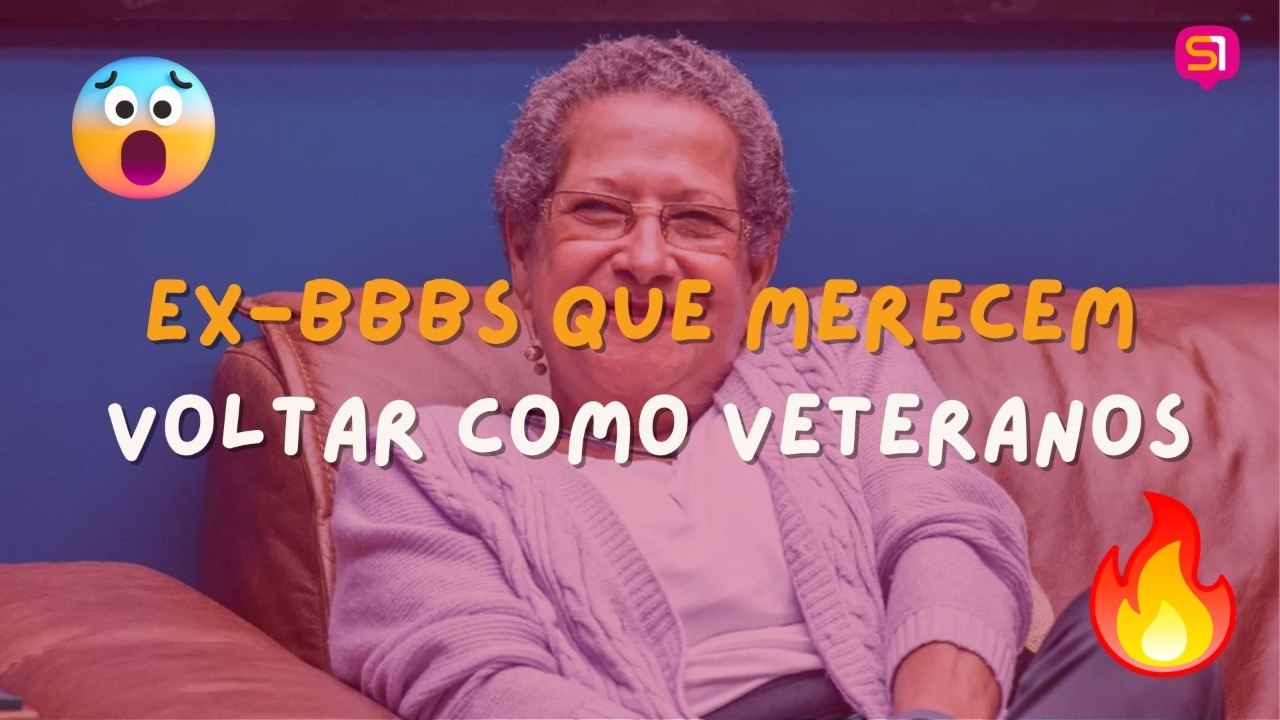 EX-BBBS QUE MERECEM VOLTAR COMO VETERANOS