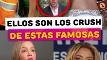 Estos hombres son los crush de estas famosas